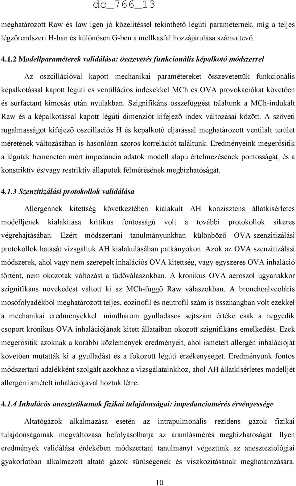 indexekkel MCh és OVA provokációkat követően és surfactant kimosás után nyulakban.