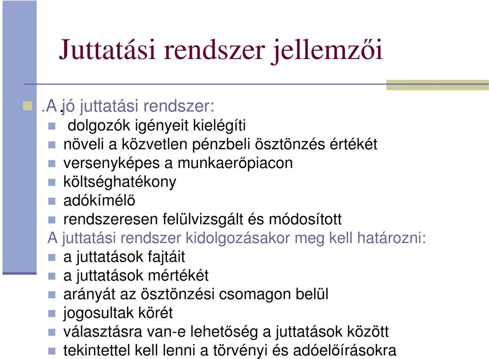 Vállalkozásoknál alkalmazott ösztönzési rendszerek