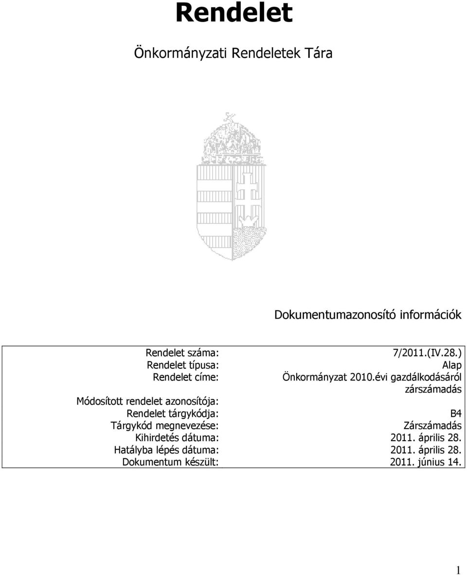 7/2011.(IV.28.) Alap Önkormányzat 2010.