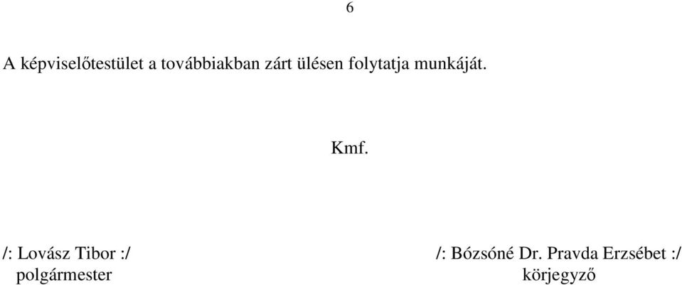 /: Lovász Tibor :/ /: Bózsóné Dr.