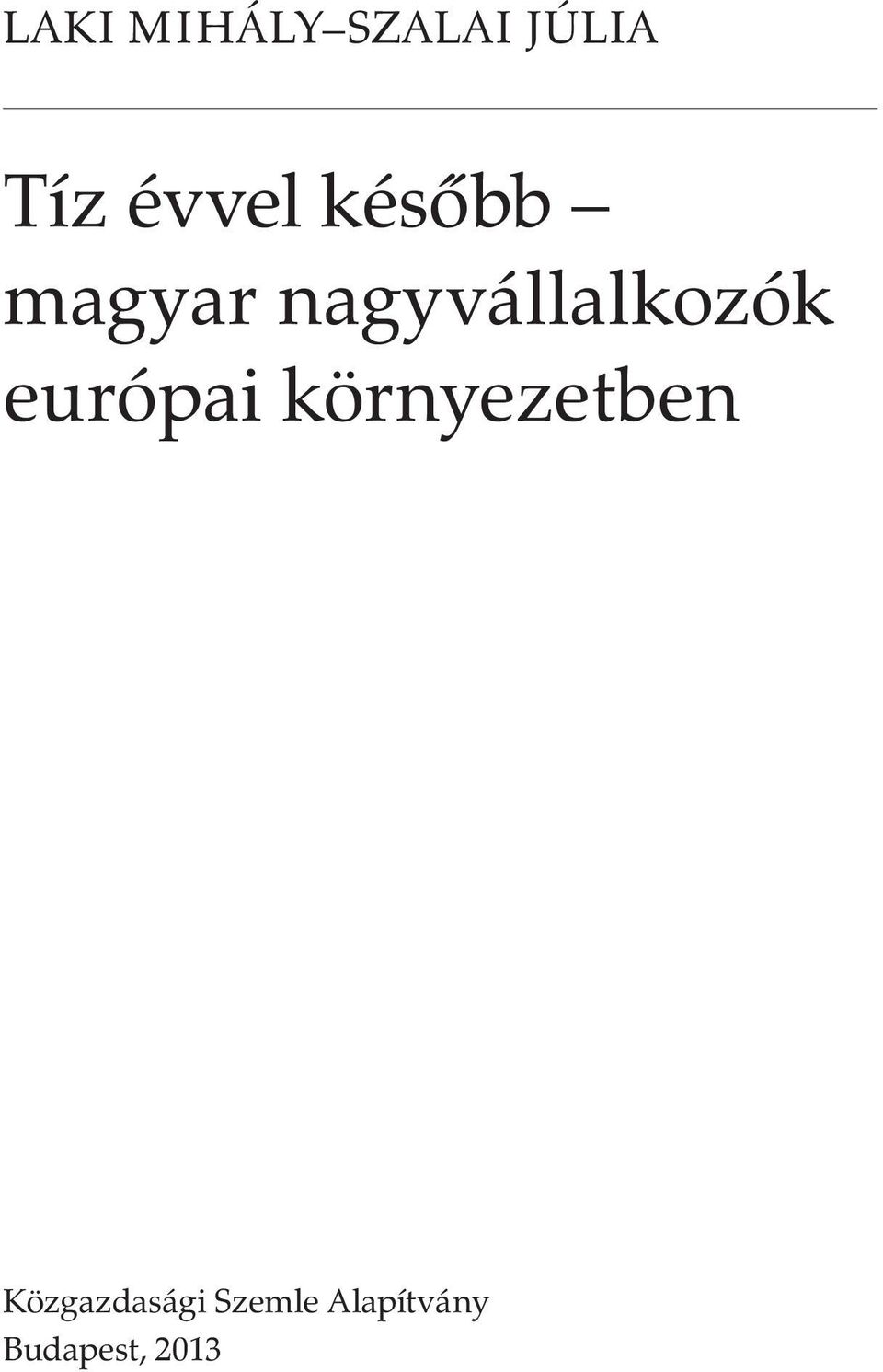 nagyvállalkozók európai
