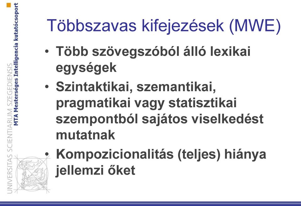 pragmatikai vagy statisztikai szempontból sajátos