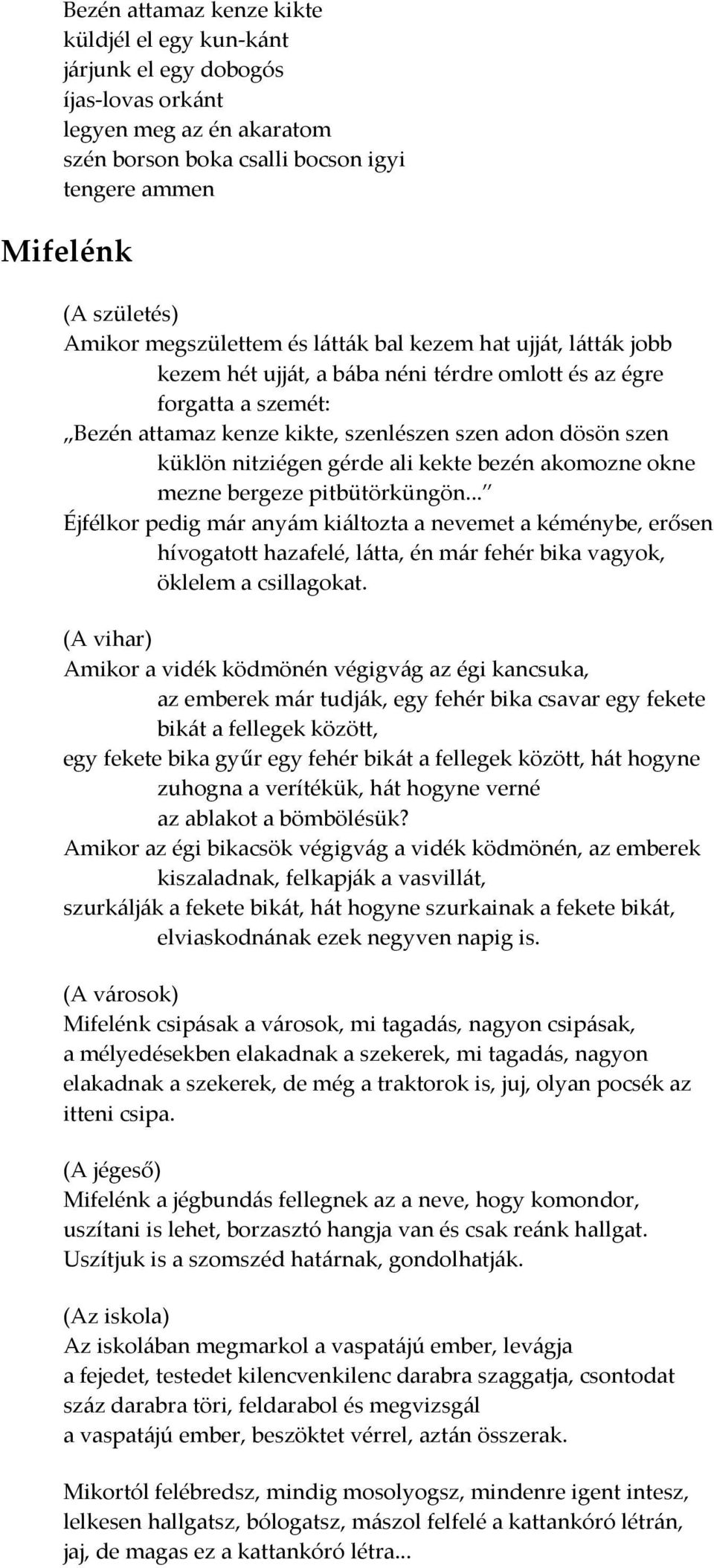 nitziégen gérde ali kekte bezén akomozne okne mezne bergeze pitbütörküngön.
