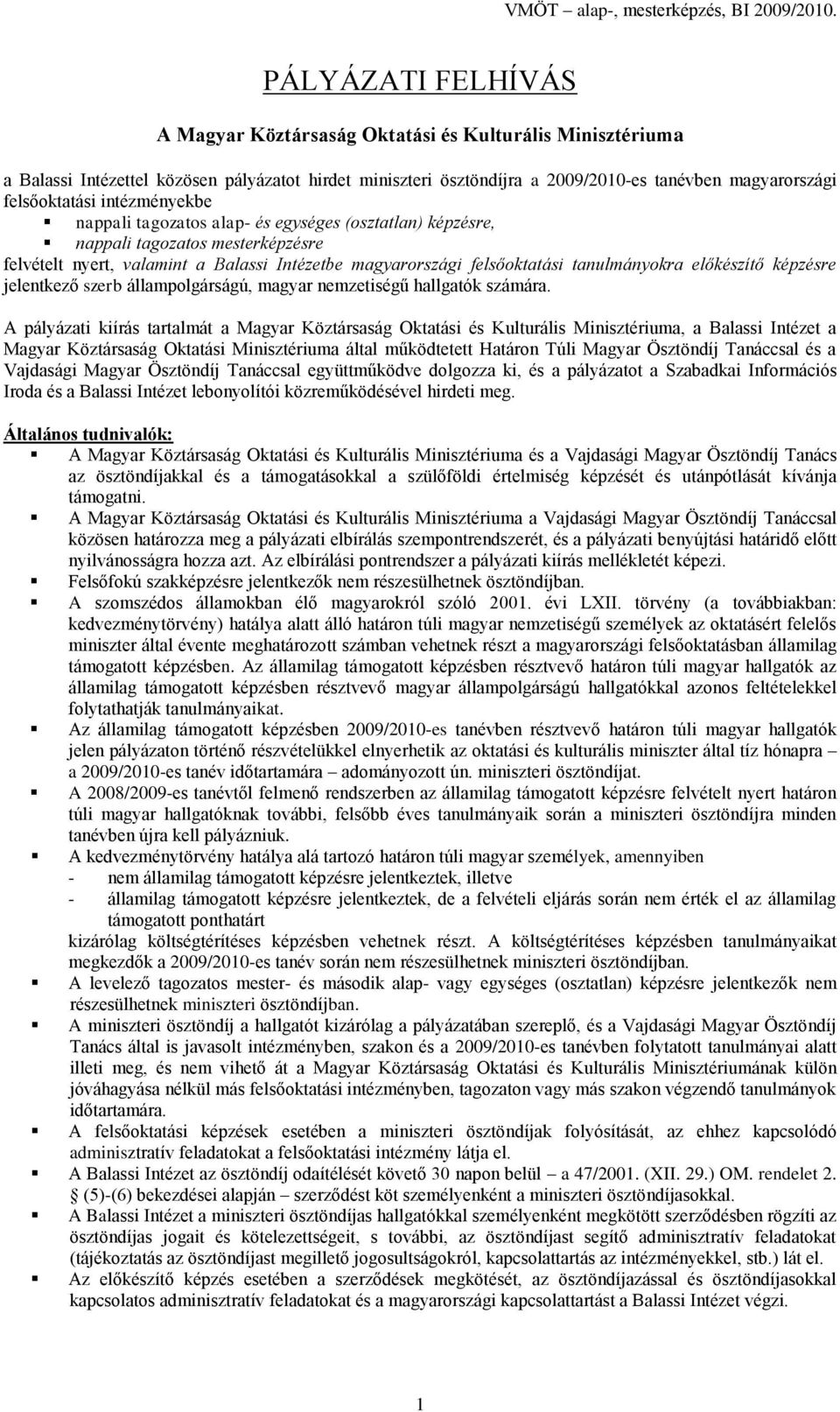előkészítő képzésre jelentkező szerb állampolgárságú, magyar nemzetiségű hallgatók számára.
