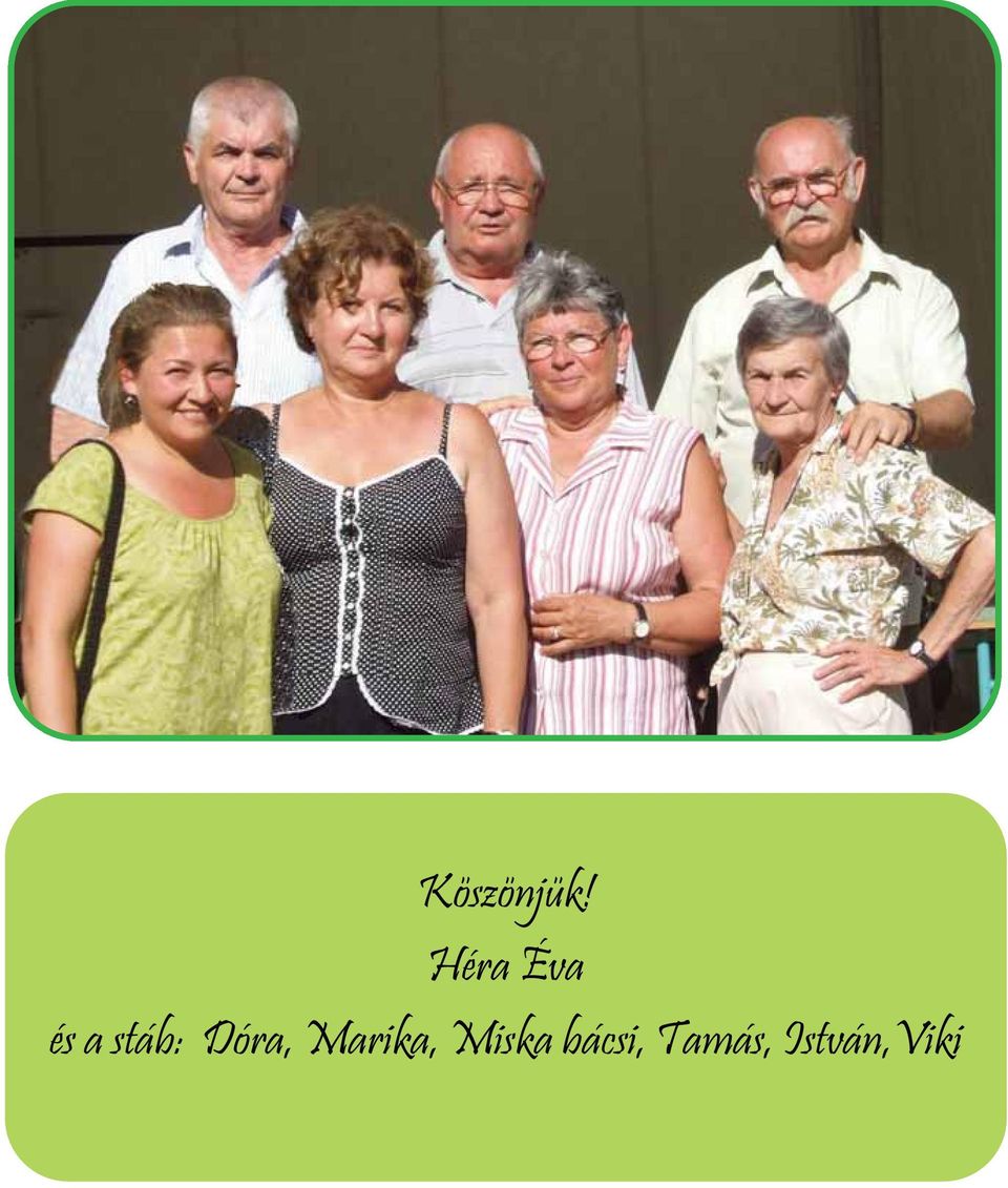 stáb: Dóra,
