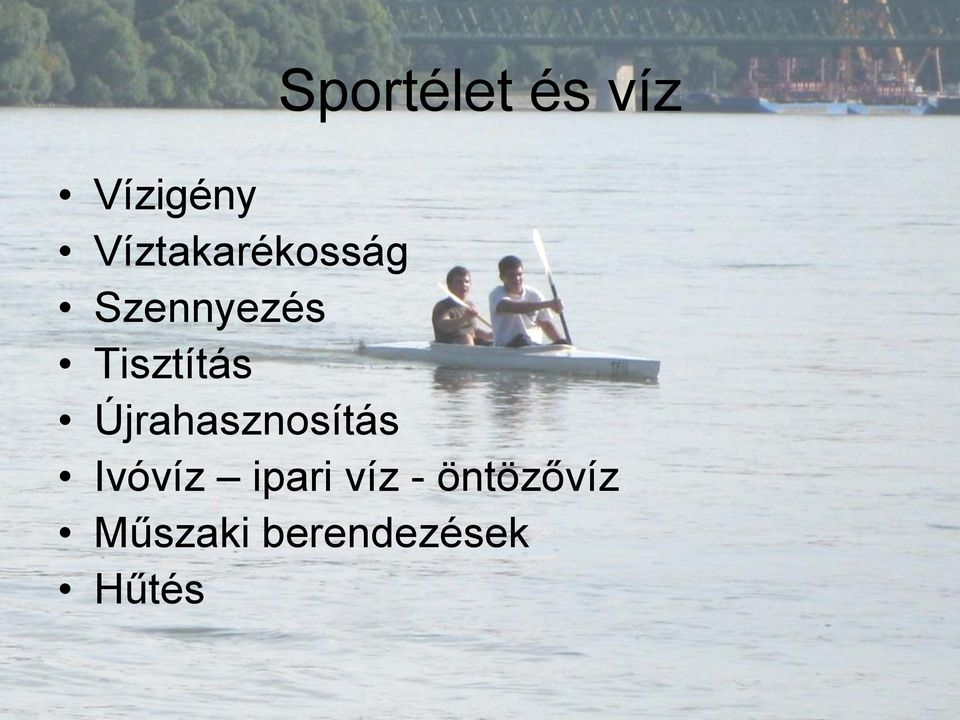 Tisztítás Újrahasznosítás Ivóvíz