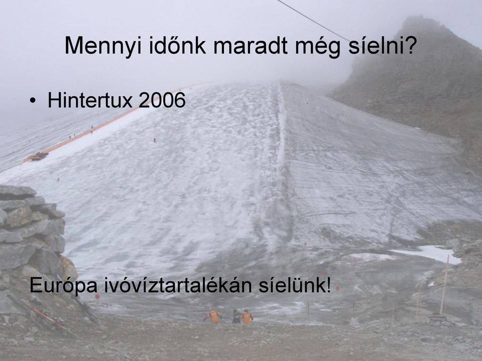 Hintertux 2006