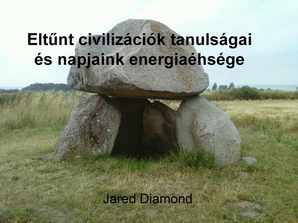 tanulságai és
