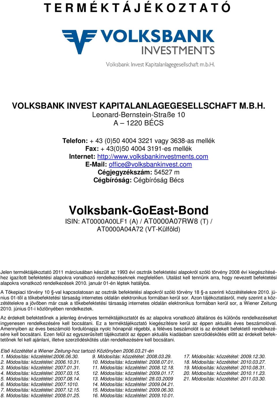 com E-Mail: office@volksbankinvest.
