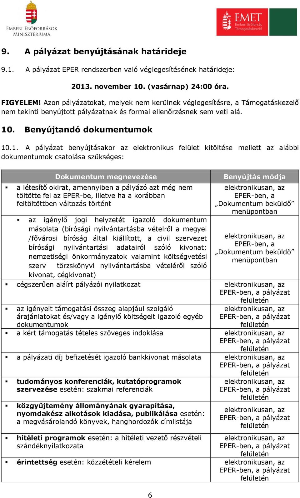. Benyújtandó dokumentumok 10