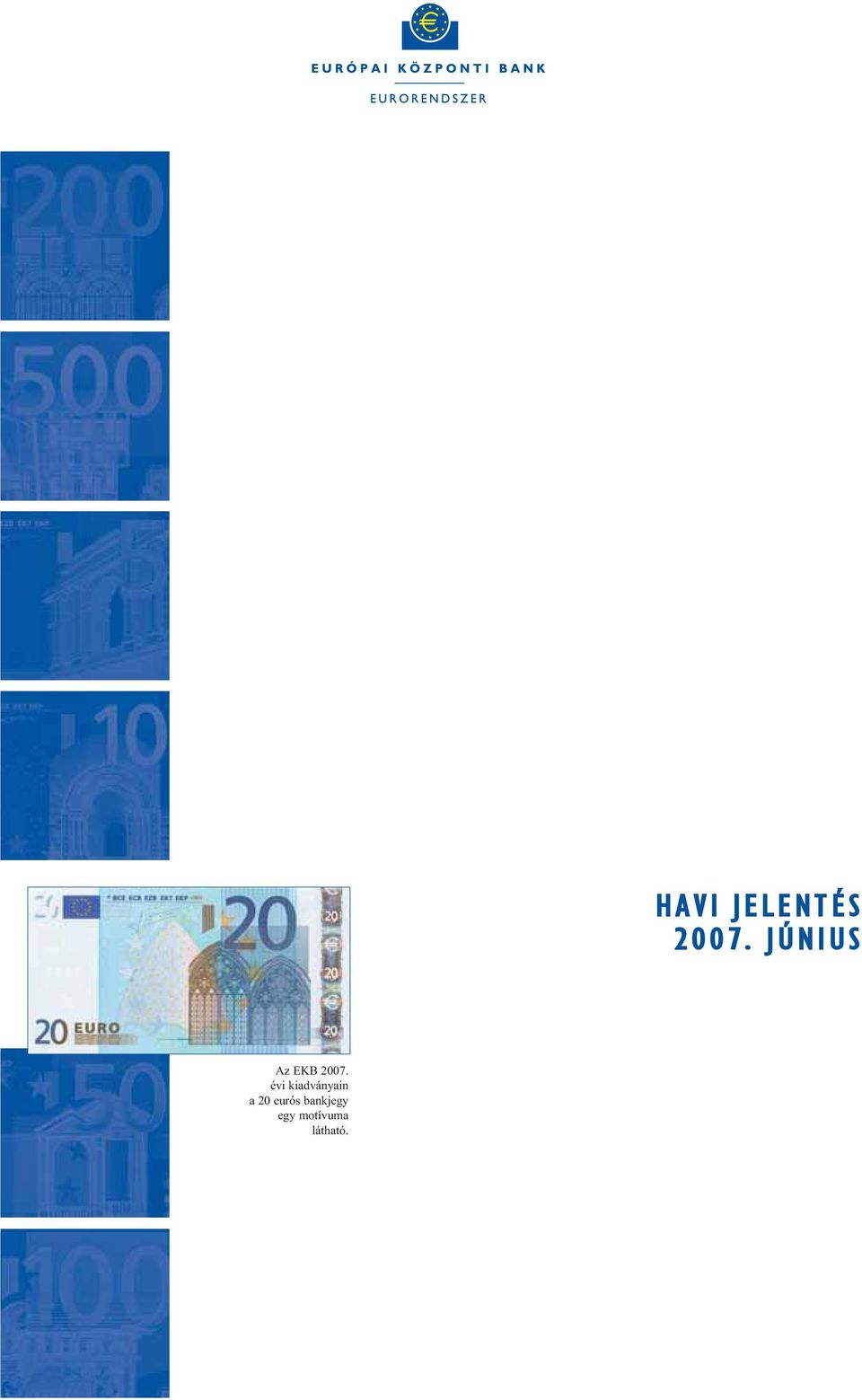 eurós bankjegy egy