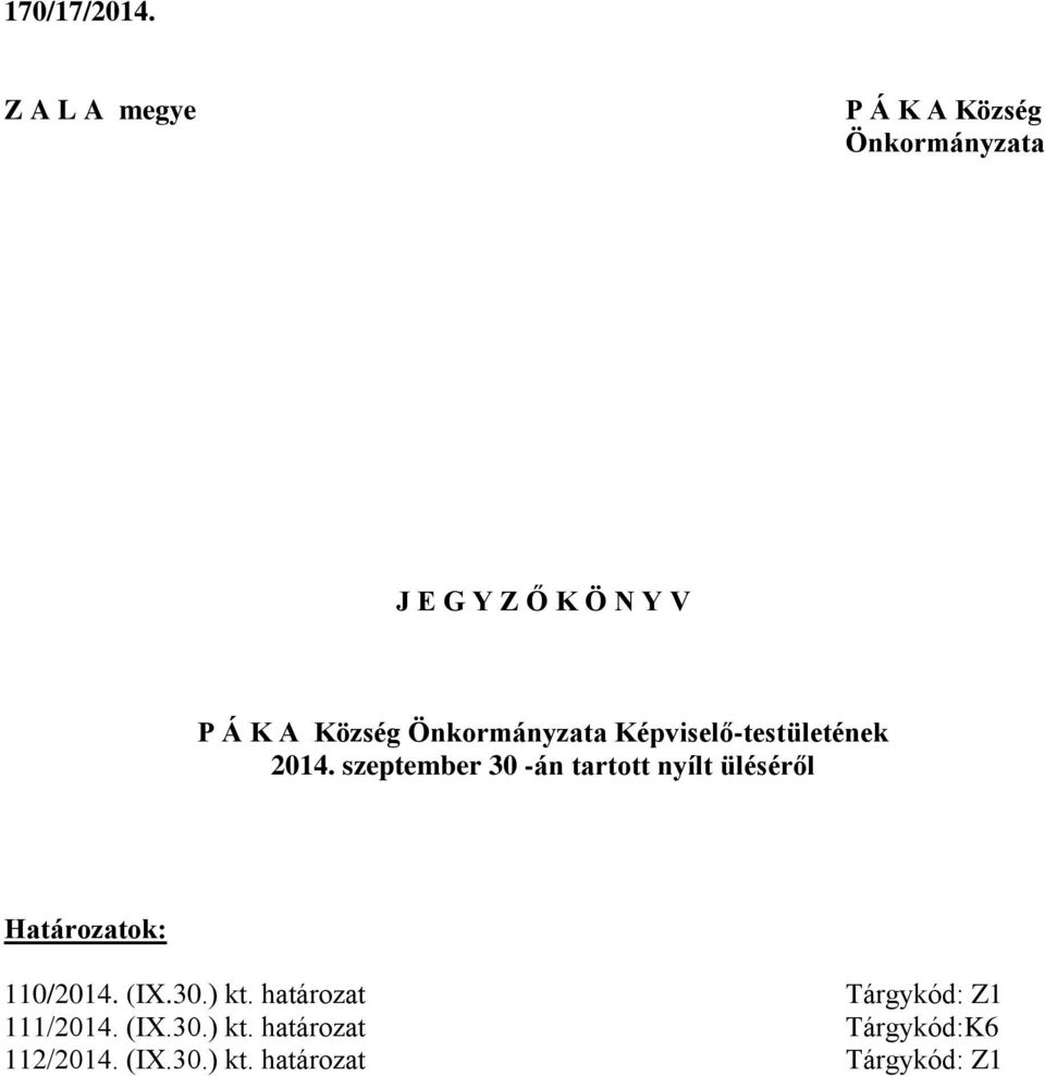 Önkormányzata Képviselő-testületének 2014.