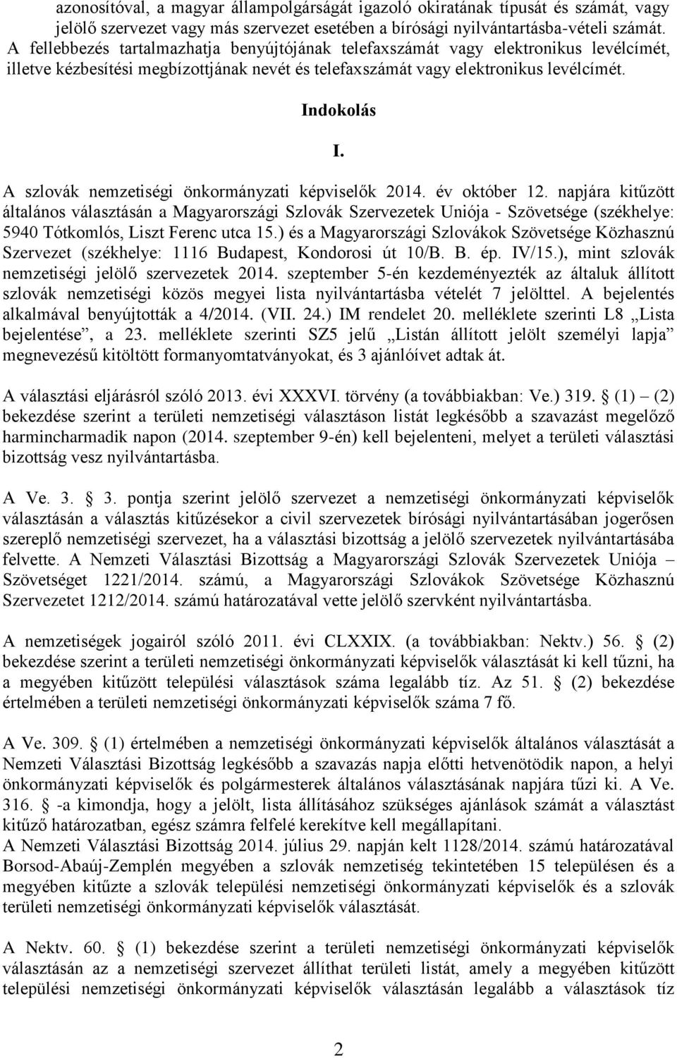 A szlovák nemzetiségi önkormányzati képviselők 2014. év október 12.