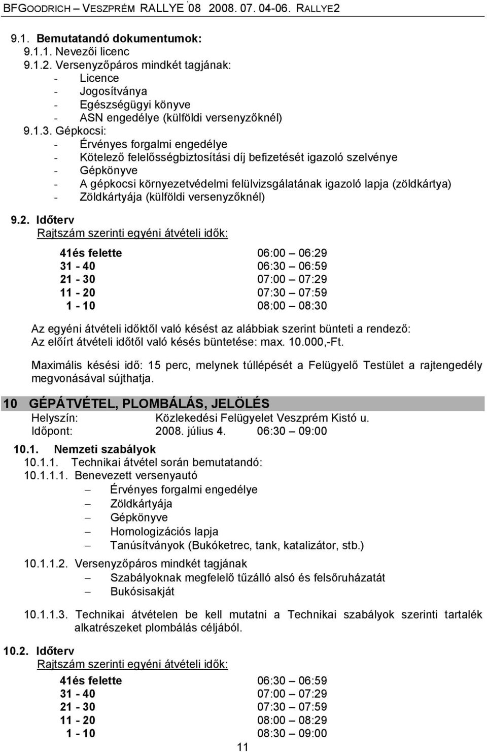 Zöldkártyája (külföldi versenyzőknél) 9.2.