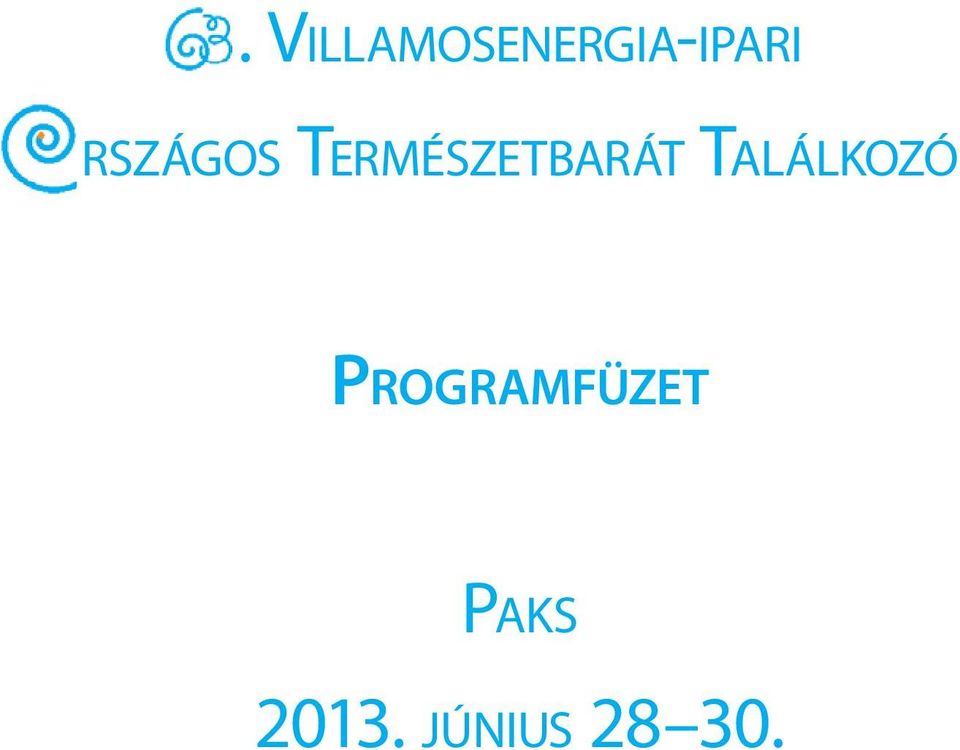 TALÁLKOZÓ PROGRAMFÜZET