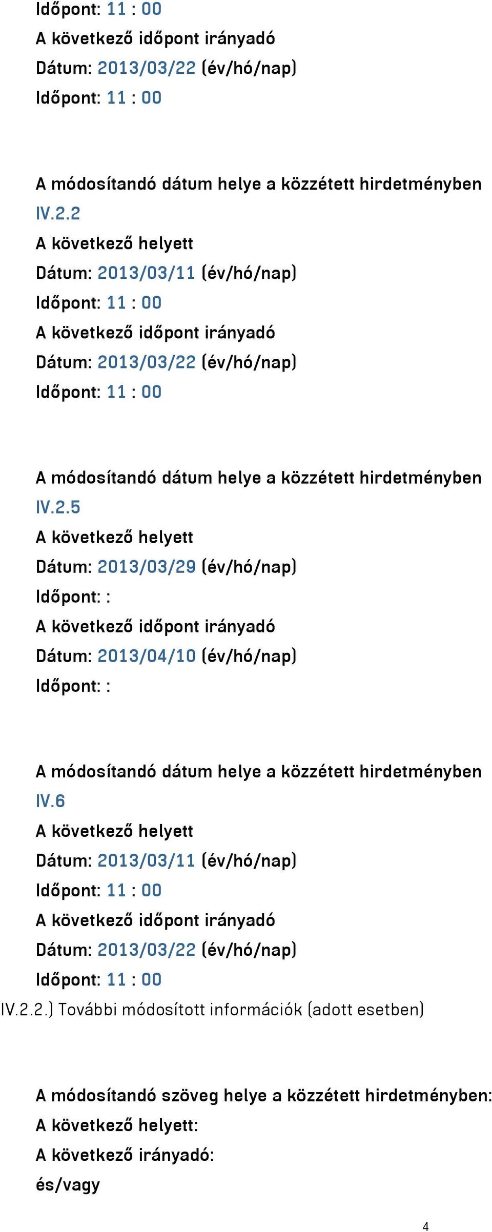13/03/11 (év/hó/nap) IV.2.