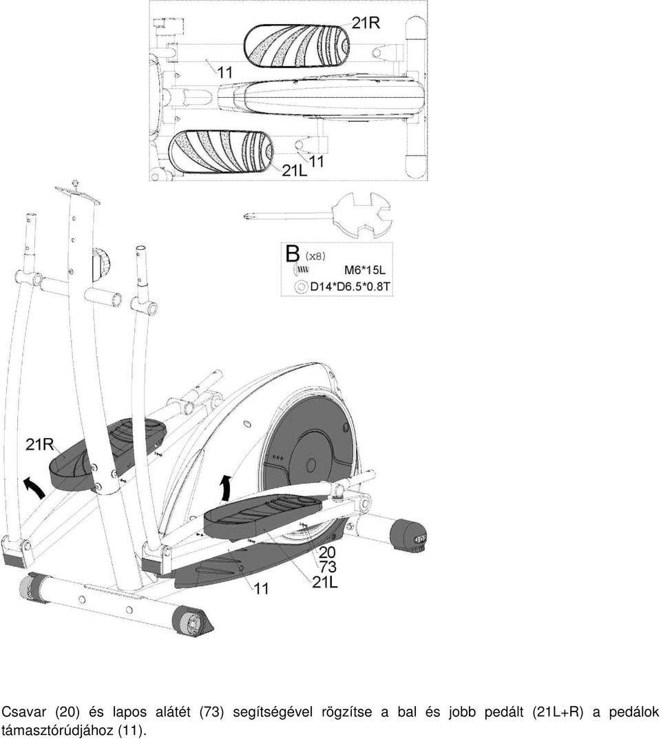 bal és jobb pedált (21L+R) a