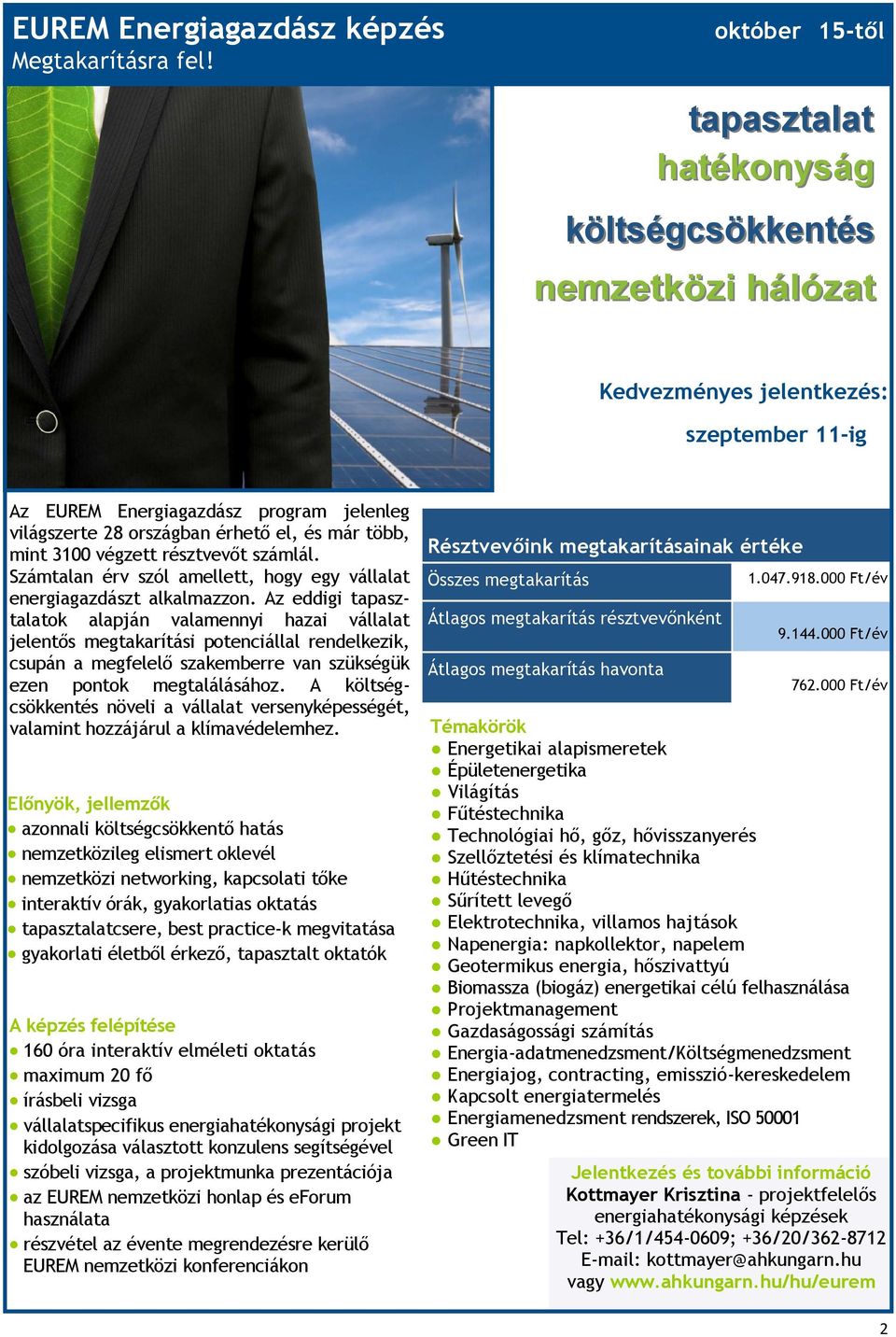 Számtalan érv szól amellett, hogy egy vállalat energiagazdászt alkalmazzon.