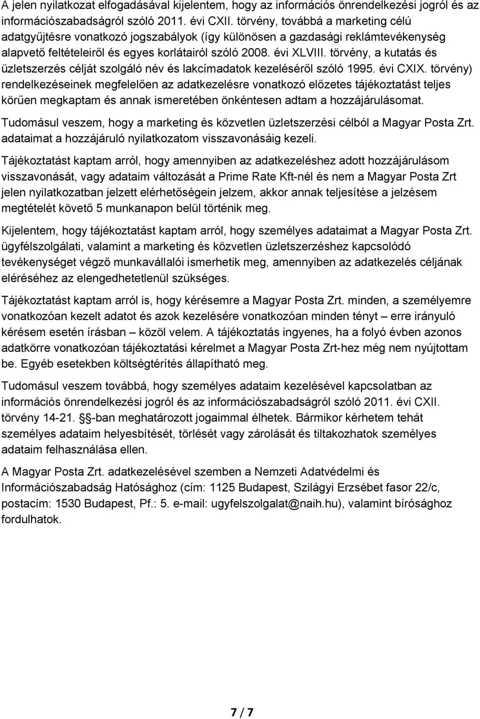 törvény, a kutatás és üzletszerzés célját szolgáló név és lakcímadatok kezeléséről szóló 1995. évi CXIX.