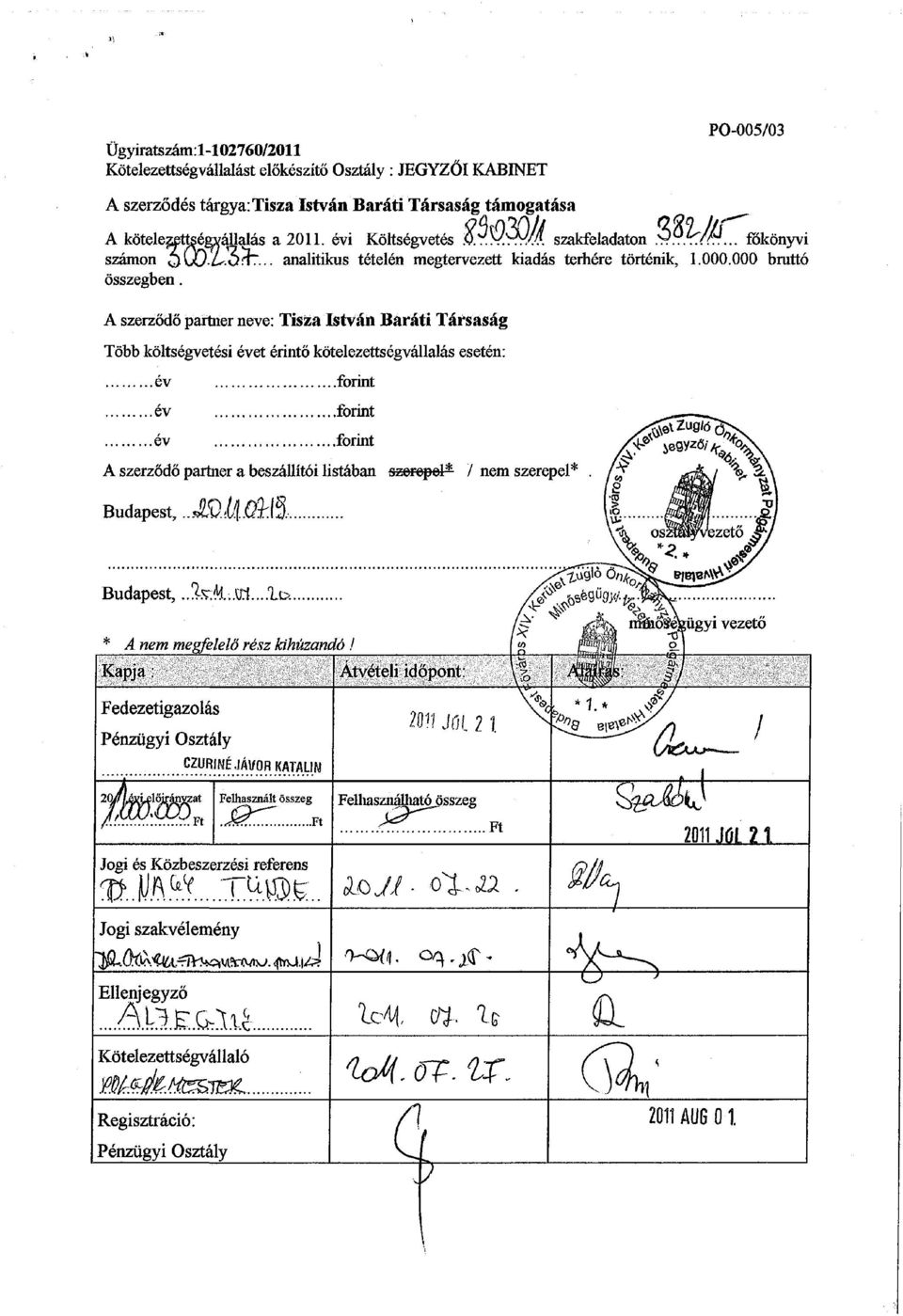 R Felhasználható összeg Jogi és Közbeszerzési referens Xh.ltóí* TUJO). lom o^í^i CL*. Jogi szakvélemény 0-^iH.