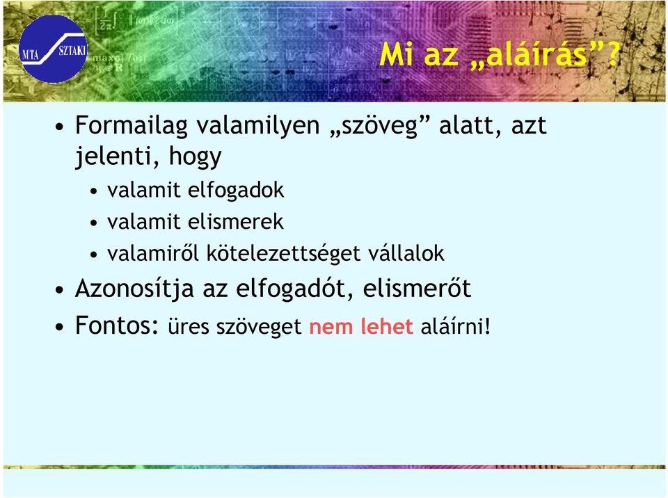 valamit elfogadok valamit elismerek valamirıl