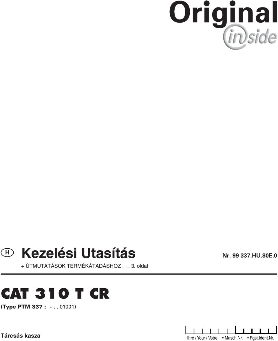 0 CAT 30 T CR (Type PTM 337 : +.