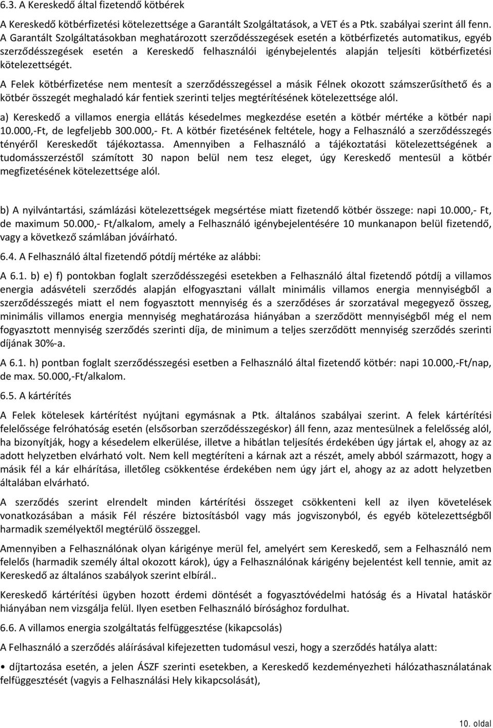 kötbérfizetési kötelezettségét.