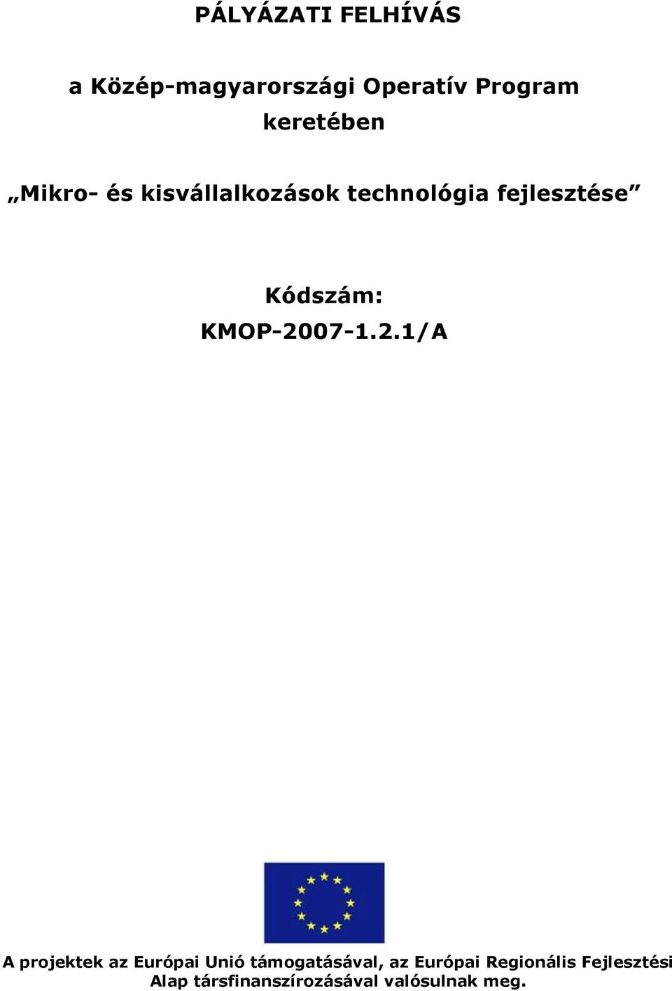 Kódszám: KMOP-20