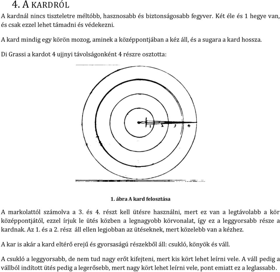 ábra A kard felosztása A markolattól számolva a 3. és 4.