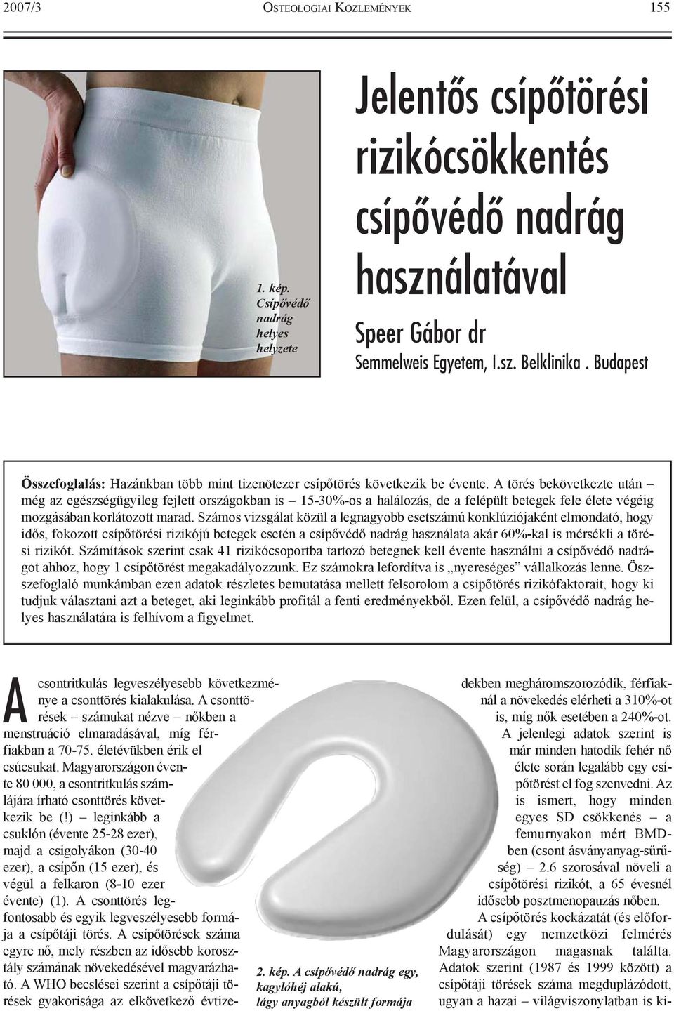 Jelentõs csípõtörési rizikócsökkentés csípõvédõ nadrág használatával - PDF  Ingyenes letöltés