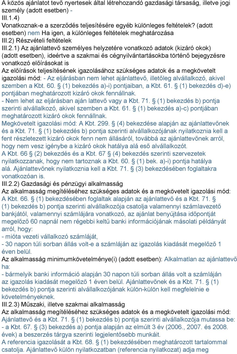 Részvételi feltételek III.2.