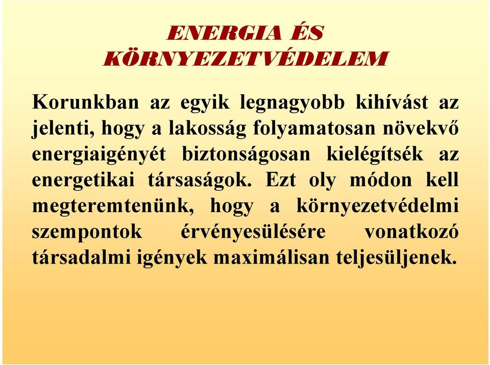 energetikai társaságok.