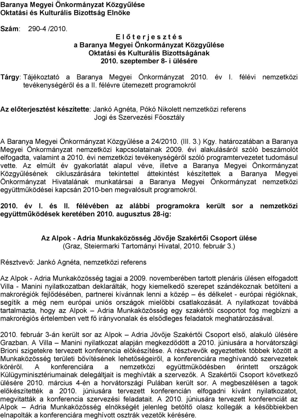 félévi nemzetközi tevékenységéről és a II.