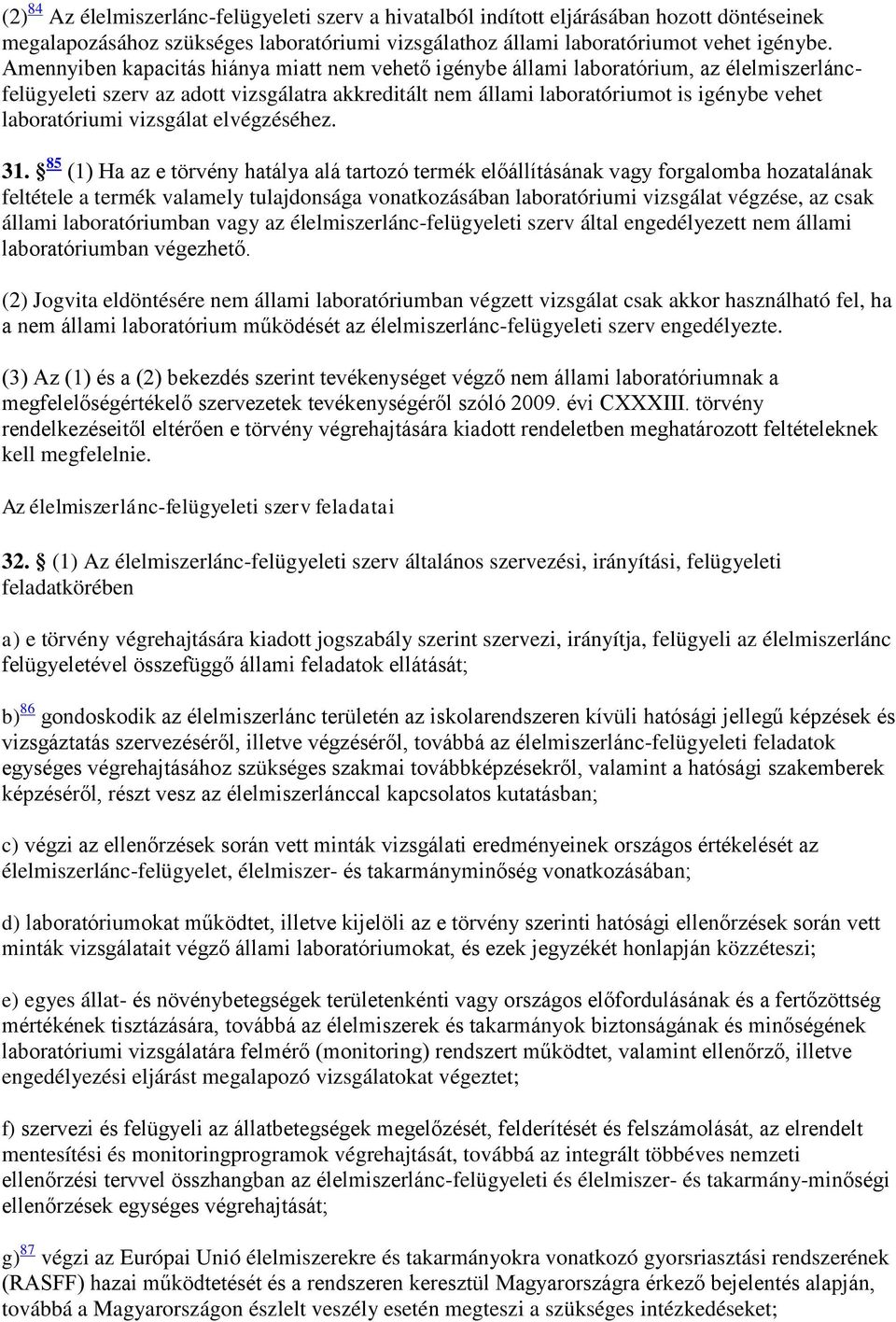 vizsgálat elvégzéséhez. 31.