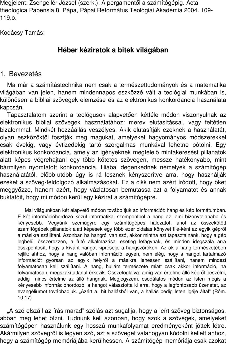 és az elektronikus konkordancia használata kapcsán.