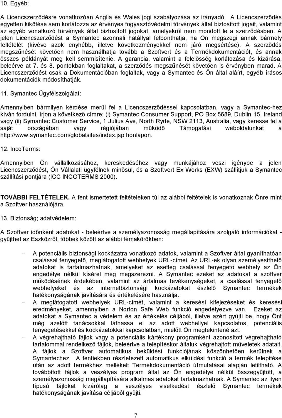 mondott le a szerződésben.