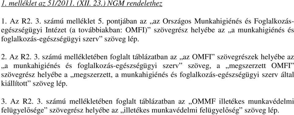lép. 2. Az R2. 3.