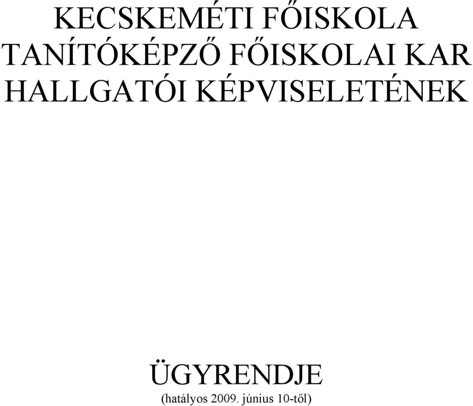 HALLGATÓI KÉPVISELETÉNEK