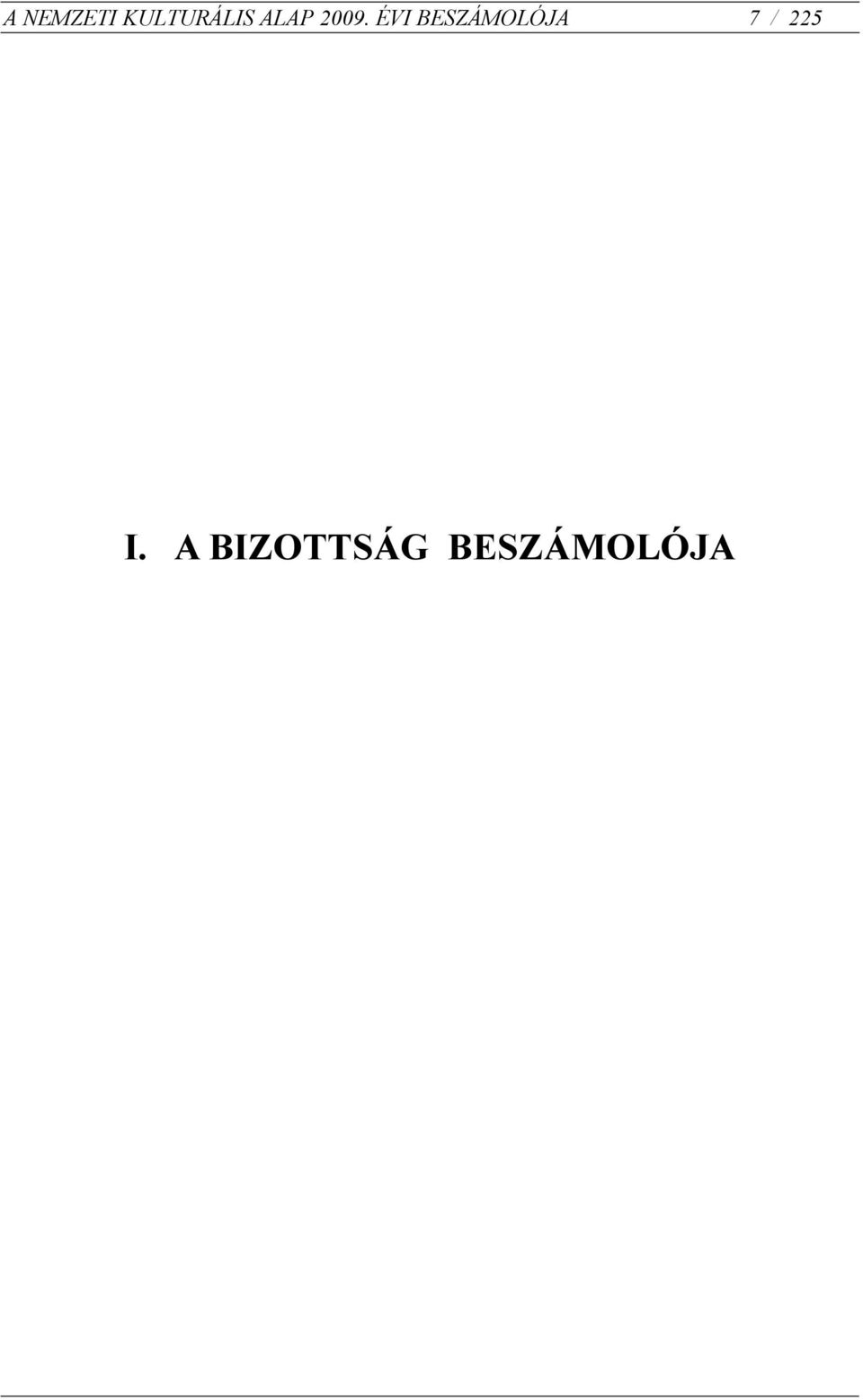 ÉVI BESZÁMOLÓJA 7 /