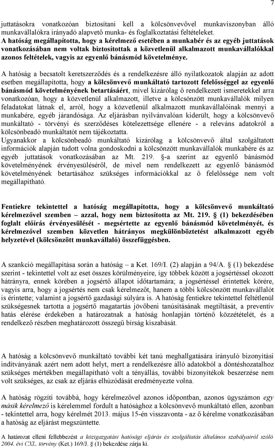 egyenlő bánásmód követelménye.