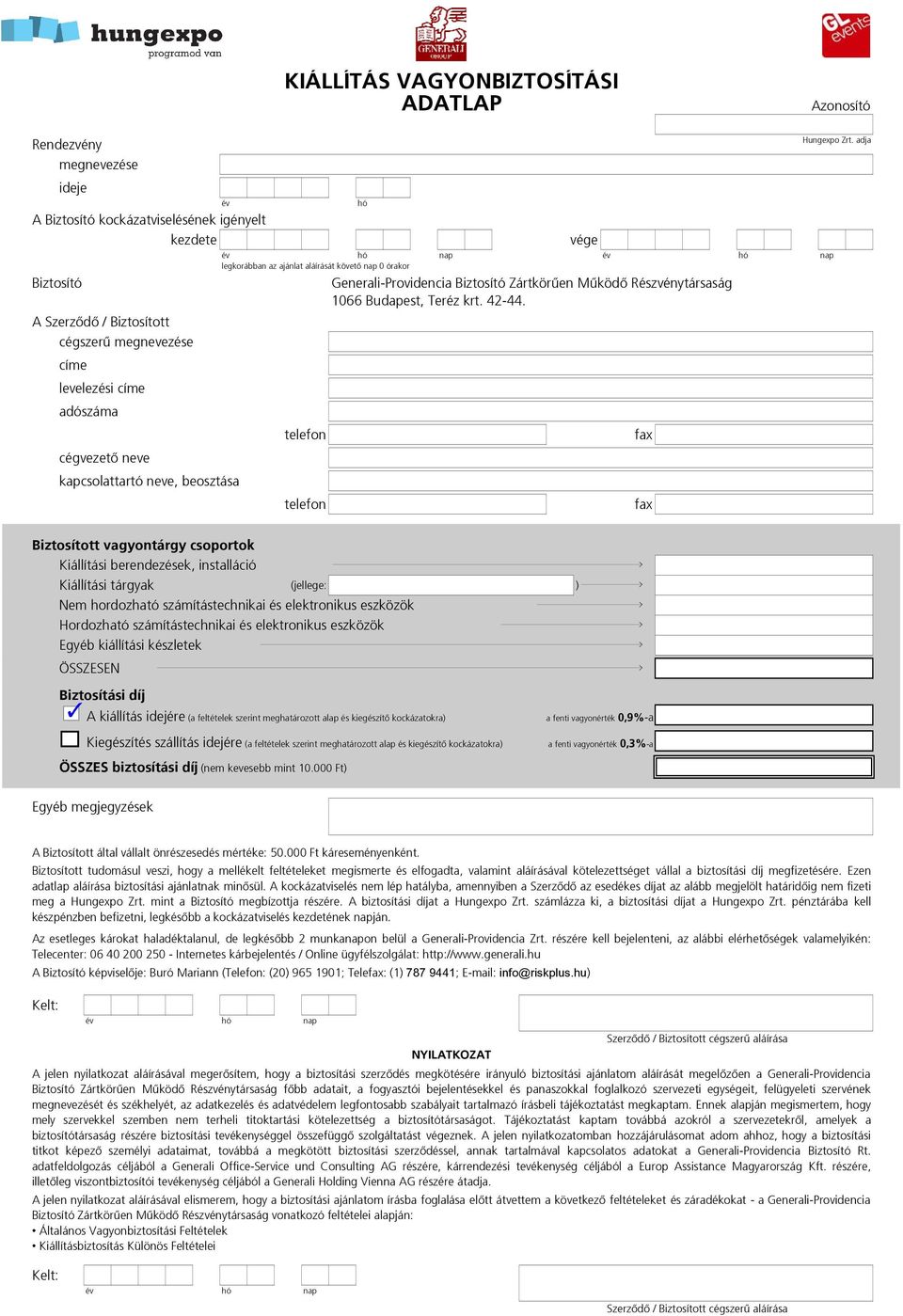 Zártkörûen Mûködõ Részvénytársaság 1066 Budapest, Teréz krt. 42-44. fax fax Hungexpo Zrt.