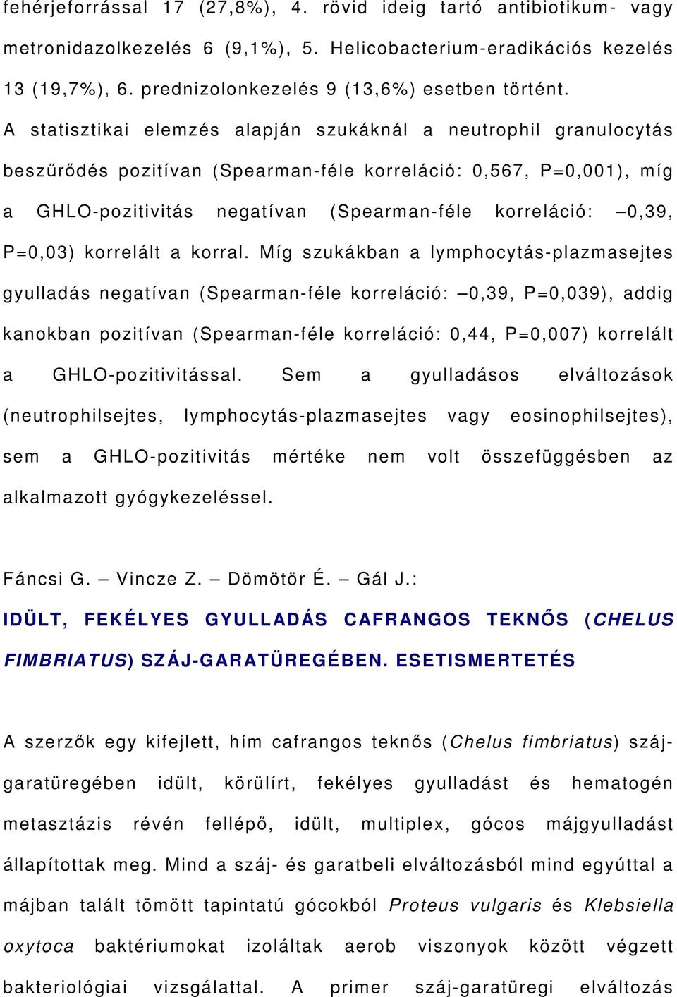 P=0,03) korrelált a korral.