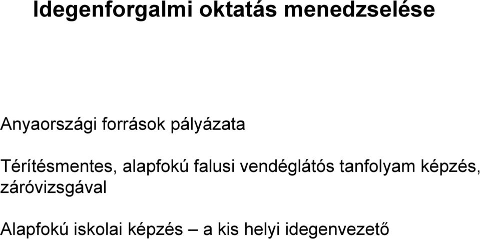 falusi vendéglátós tanfolyam képzés,