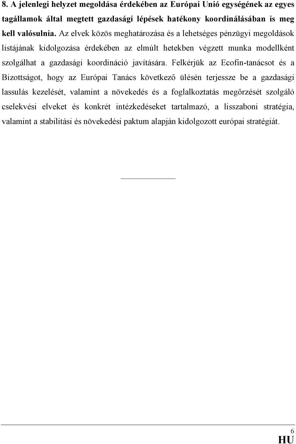 javítására.