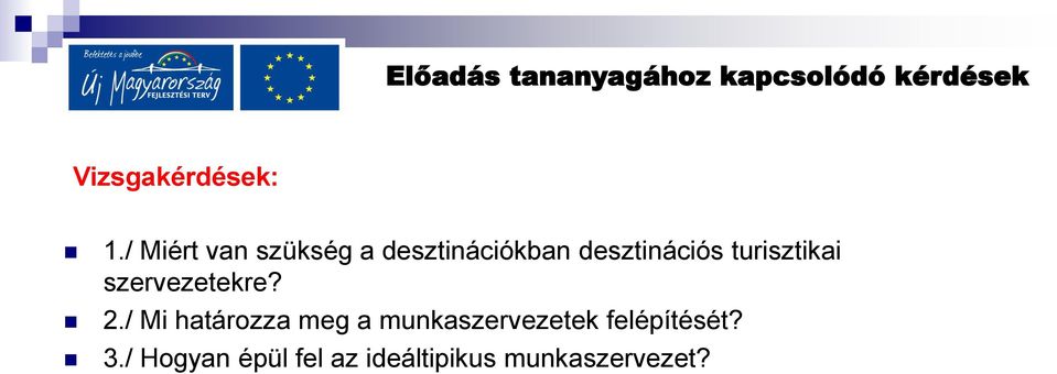 turisztikai szervezetekre? 2.