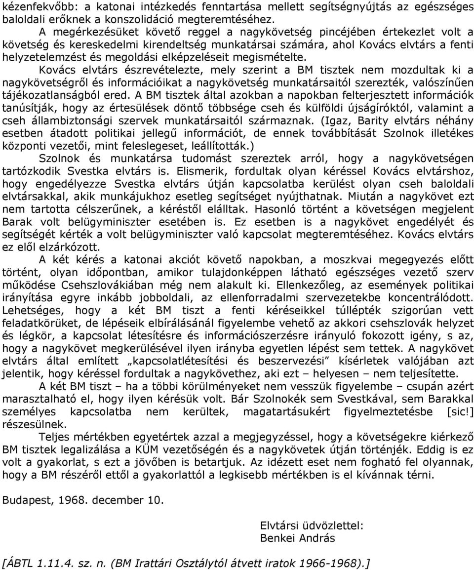 elképzeléseit megismételte.
