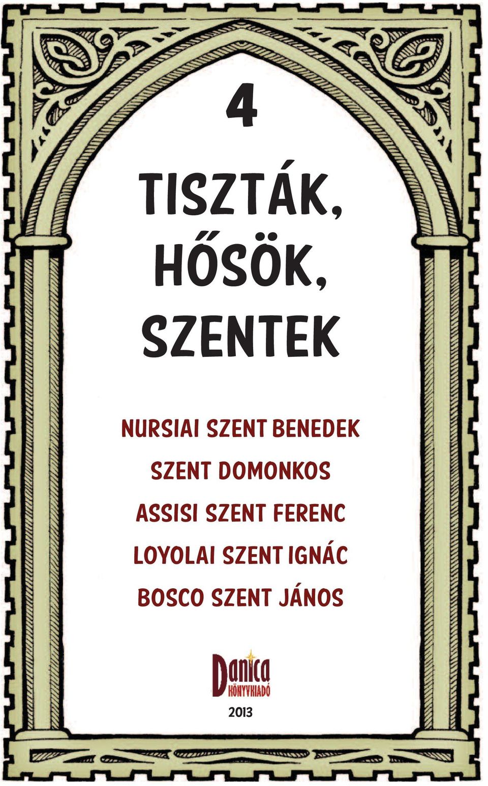 DOMONKOS ASSISI SZENT FERENC