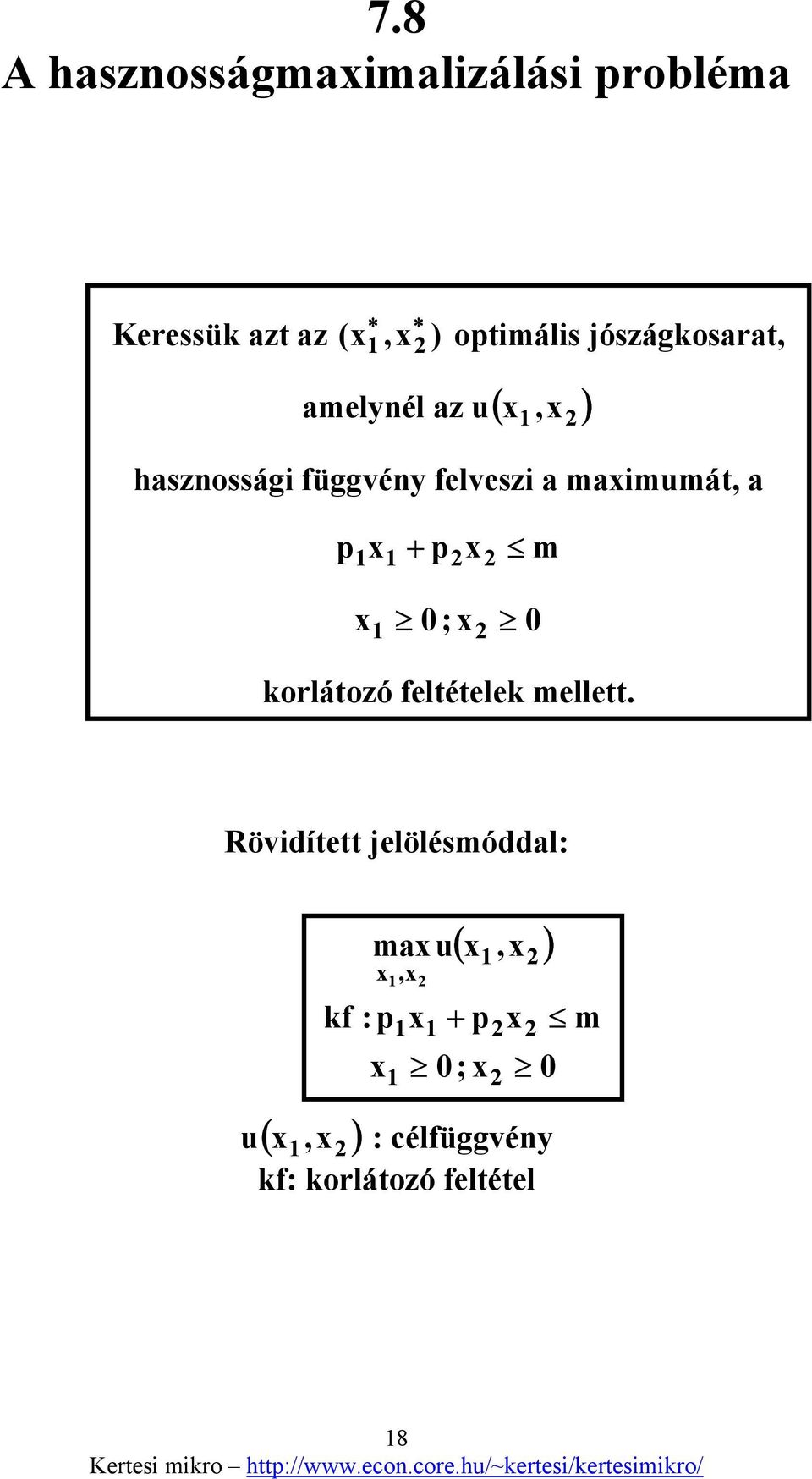 a p x + px m x 0; x 0 korlátozó feltételek mellett.