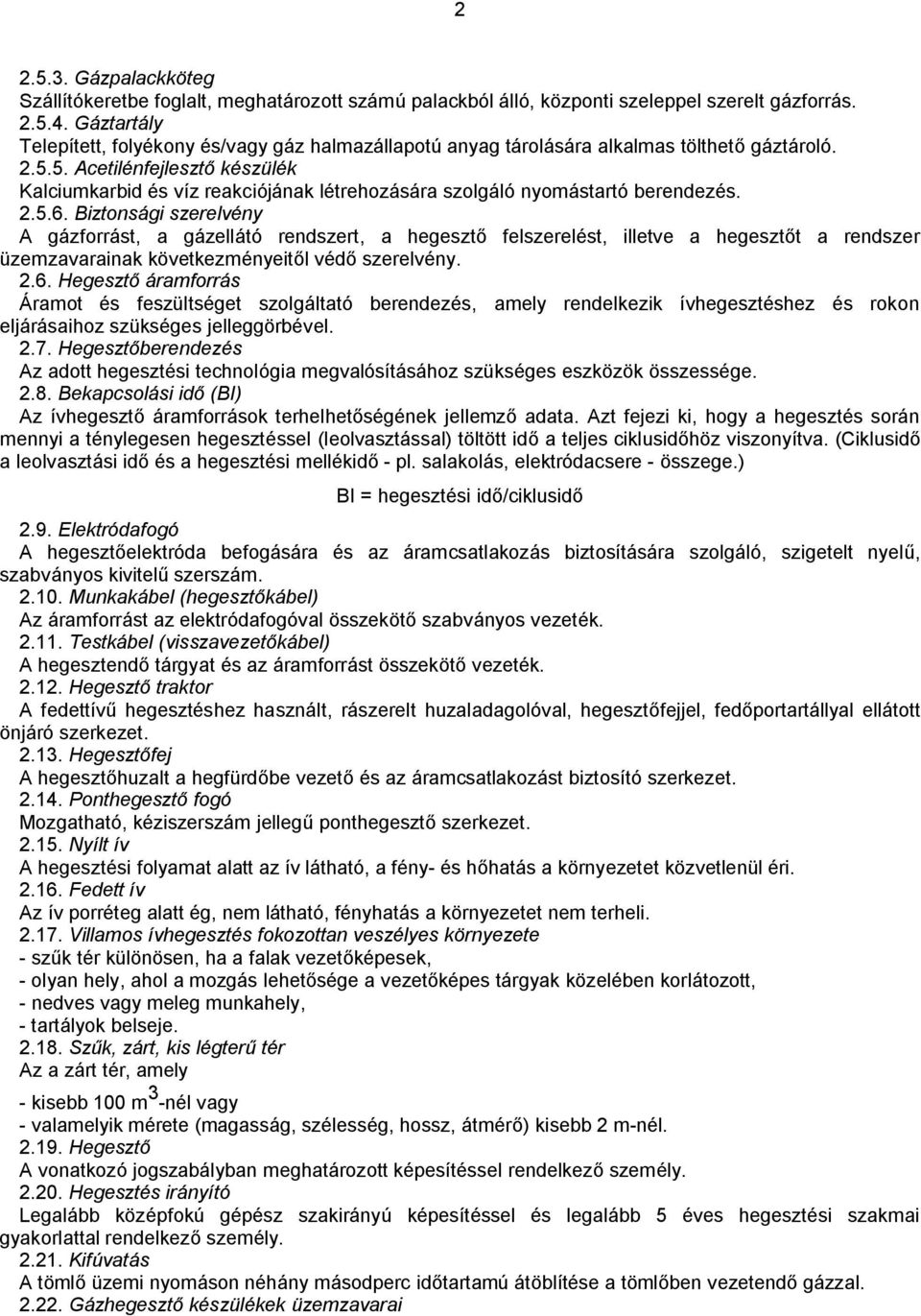 143/2004. (XII. 22.) GKM rendelet A HEGESZTÉSI BIZTONSÁGI SZABÁLYZAT  KIADÁSÁRÓL - PDF Ingyenes letöltés