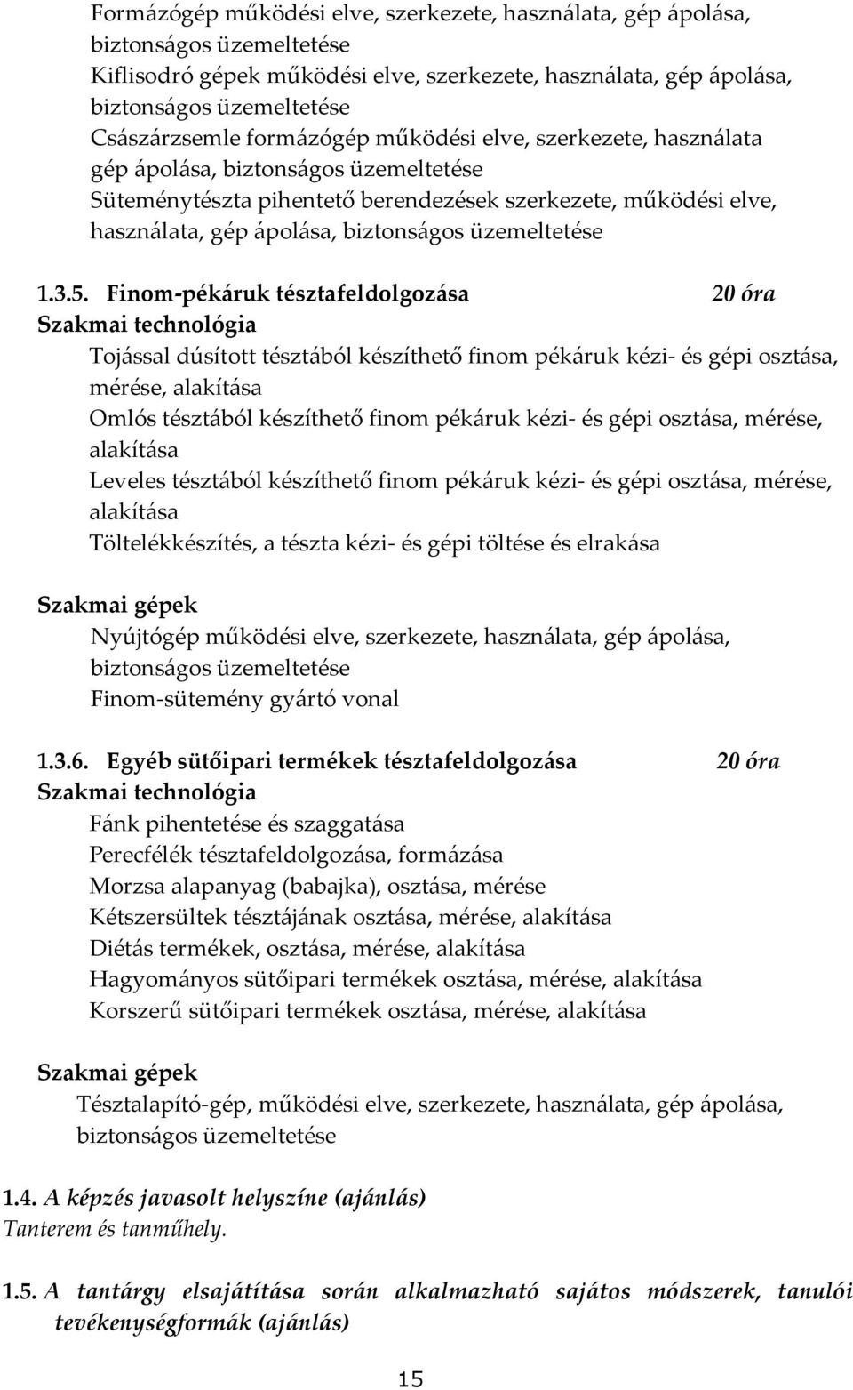 üzemeltetése 1.3.5.